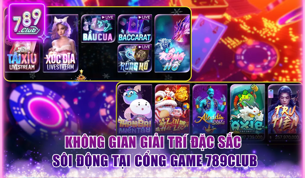 789Club – Link Tải Game 789 Club IOS/APK Mới Nhất 15 khong gian giai tri dac sac soi dong tai cong game 789club