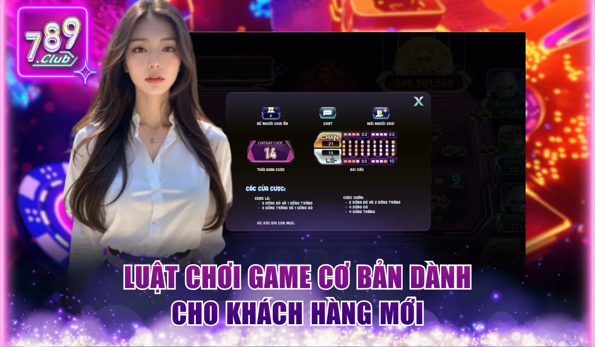 Luật chơi game cơ bản dành cho khách hàng mới