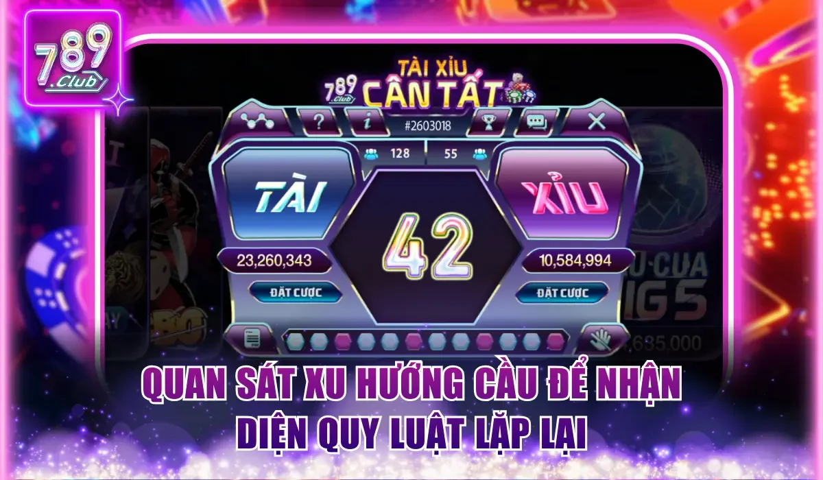 quan sat xu huong cau de nhan dien quy luat lap lai