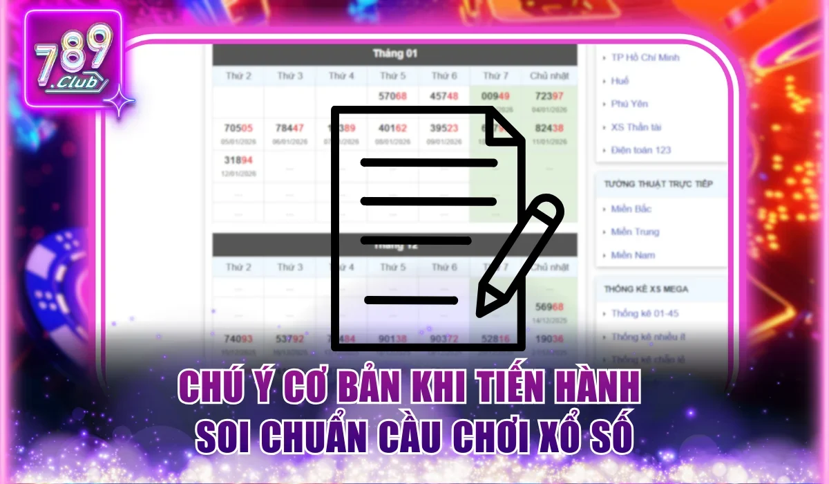 Chú ý cơ bản khi tiến hành soi chuẩn cầu chơi xổ số