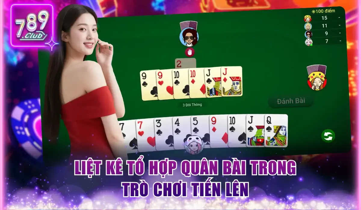 Liệt kê tổ hợp quân bài trong trò chơi Tiến lên