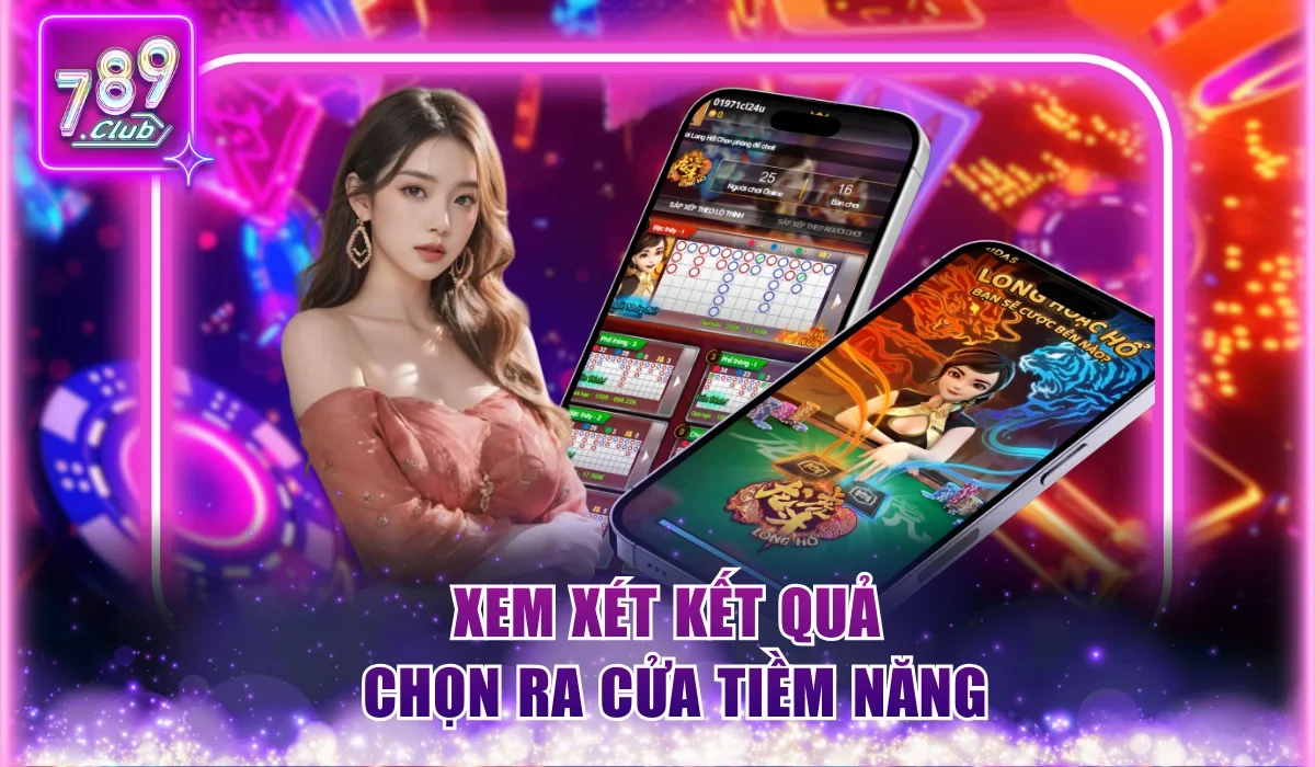 Xem xét kết quả chọn ra cửa tiềm năng