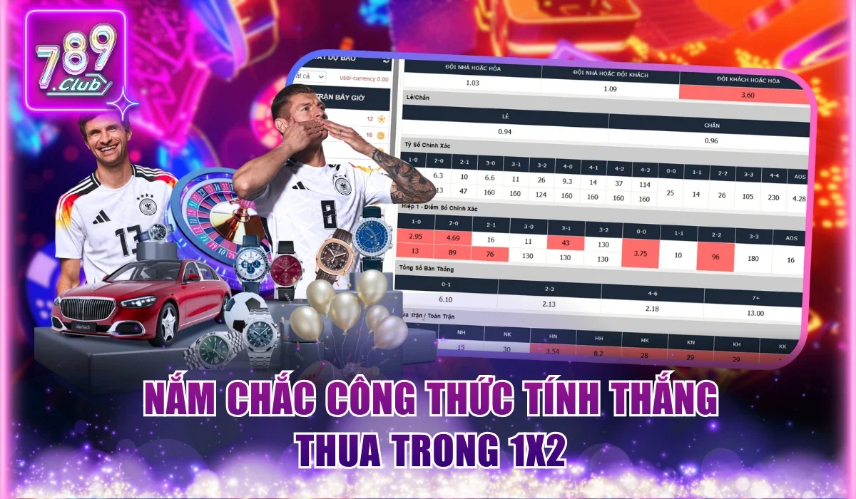 Nắm chắc công thức tính thắng thua trong 1X2